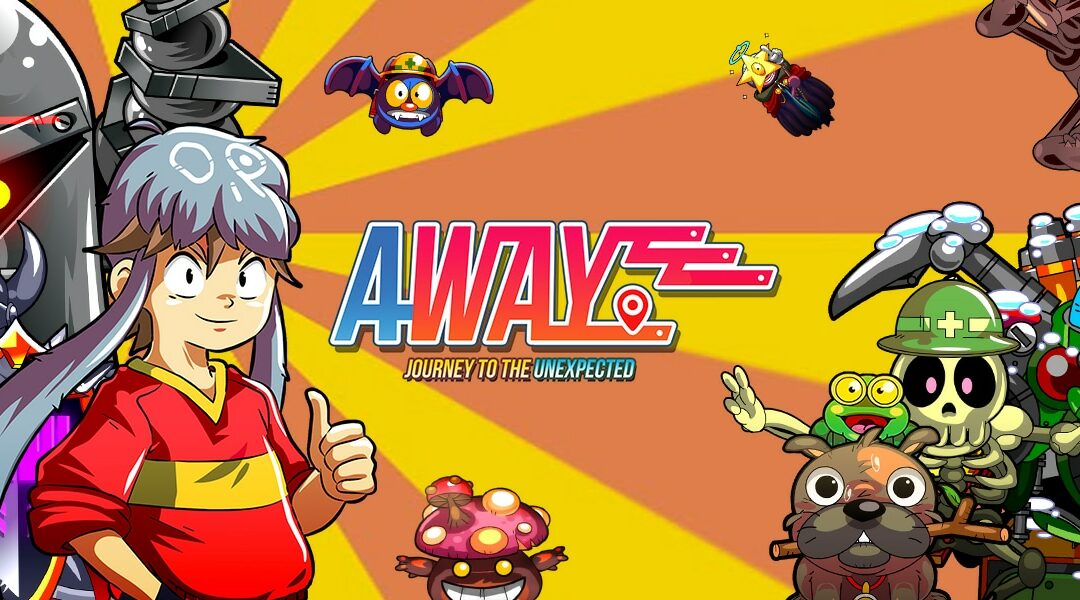 Away: Journey to the Unexpected