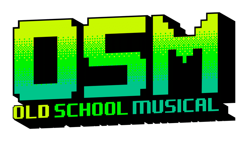 OSM, Old School Musical